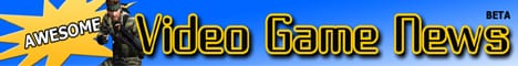 Awesome Video Game News